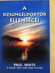 Paul White - A dzsungeldoktor ellenségei [antikvár]