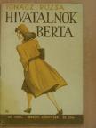 Ignácz Rózsa - Hivatalnok Berta [antikvár]