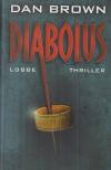 Dan Brown - Diabolus [antikvár]