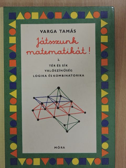 C. Neményi Eszter - Játsszunk matematikát! 2. [antikvár]