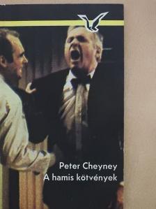 Peter Cheyney - A hamis kötvények [antikvár]