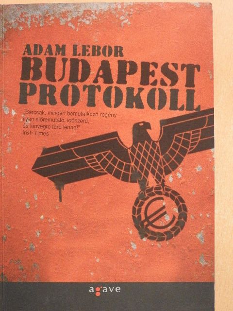 Adam Lebor - Budapest protokoll [antikvár]