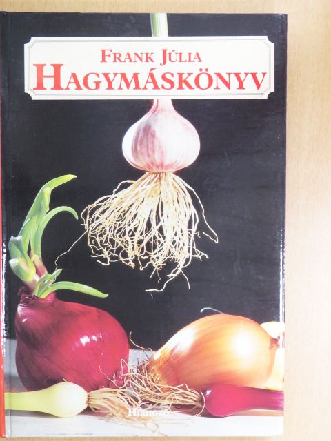 Frank Júlia - Hagymáskönyv [antikvár]