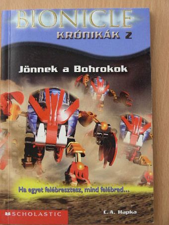 C. A. Hapka - Jönnek a Bohrokok [antikvár]