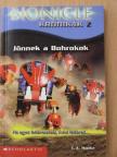 C. A. Hapka - Jönnek a Bohrokok [antikvár]