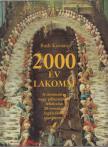 Ruth Keenan - 2000 év lakomái [antikvár]