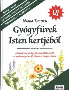 Maria Treben - Gyógyfüvek Isten kertjéből [antikvár]