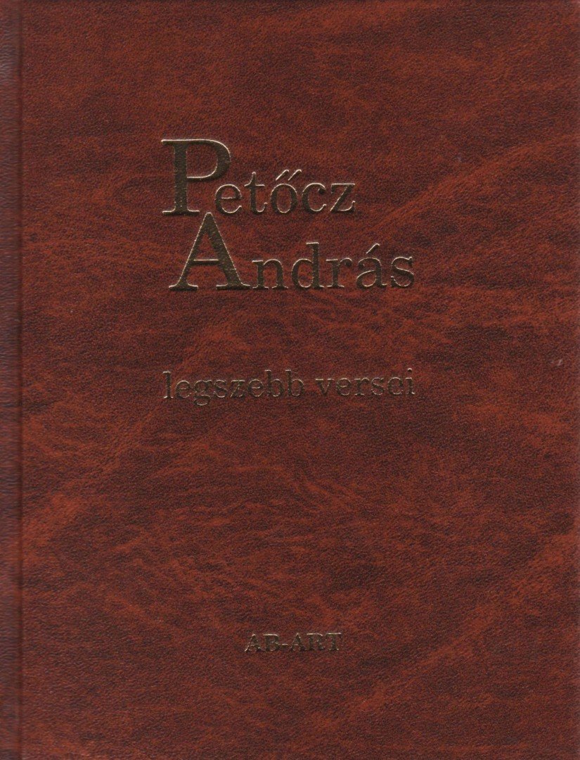 PETŐCZ ANDRÁS - Petőcz András legszebb versei [antikvár]