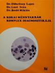 Dr. Bodó Miklós - A korai méhnyakrák komplex diagnosztikája [antikvár]
