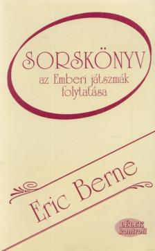 Eric Berne - Sorskönyv [antikvár]