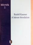 Rudolf Kassner - A három birodalom [antikvár]