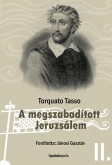 Tasso Torquato - A megszabadított Jeruzsálem II. kötet [eKönyv: epub, mobi]
