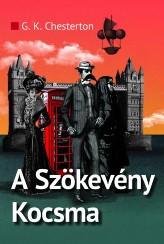 Gilbert Keith Chesterton - A Szökevény Kocsma
