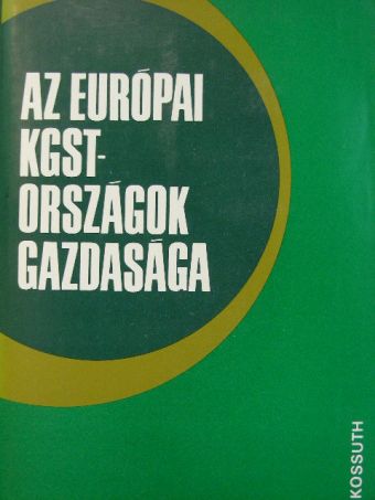 Apáti Sándor - Az európai KGST-országok gazdasága [antikvár]