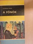 Goffredo Parise - A főnök [antikvár]