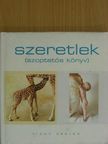 Vicky Ceelen - Szeretlek [antikvár]