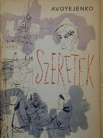 Avgyejenko - Szeretek [antikvár]