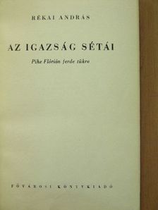 Rékai András - Az igazság sétái [antikvár]