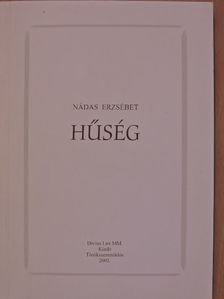 Nádas Erzsébet - Hűség [antikvár]