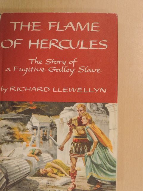 Richard Llewellyn - The Flame of Hercules [antikvár]