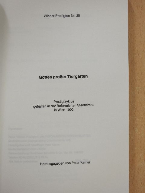 Peter Karner - Gottes Großer Tiergarten [antikvár]