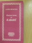 Uhrin Benedek - Elnézést kérek, ez kabaré (dedikált példány) [antikvár]