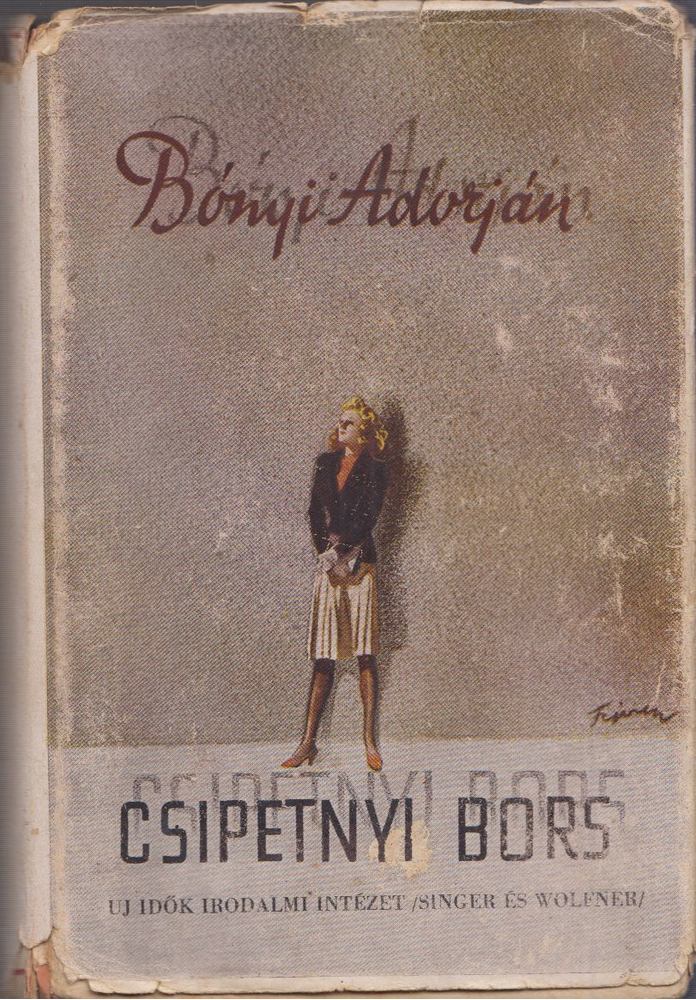 Bónyi Adorján - Csipetnyi bors [antikvár]