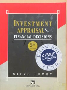 Steve Lumby - Investment Appraisal and Financial Decisions [antikvár]