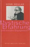 Boulad, Henri - Mystische Erfahrungen und soziales Engagement [antikvár]