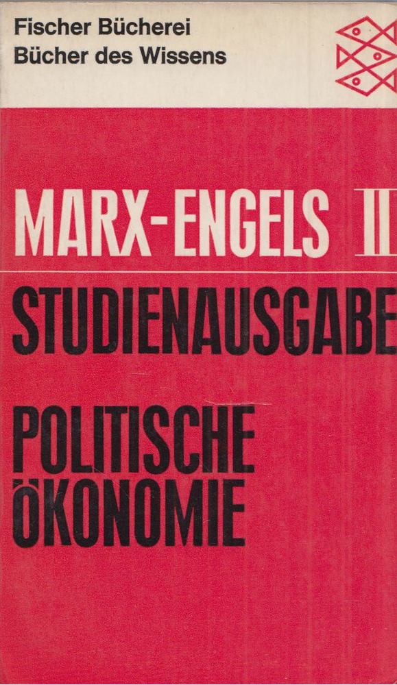 Karl Marx, Friedrich Engels, Iring Fetscher - Karl Marx, Friedrich Engels Studienausgabe Band II. [antikvár]
