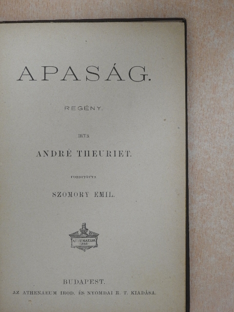 André Theuriet - Apaság [antikvár]