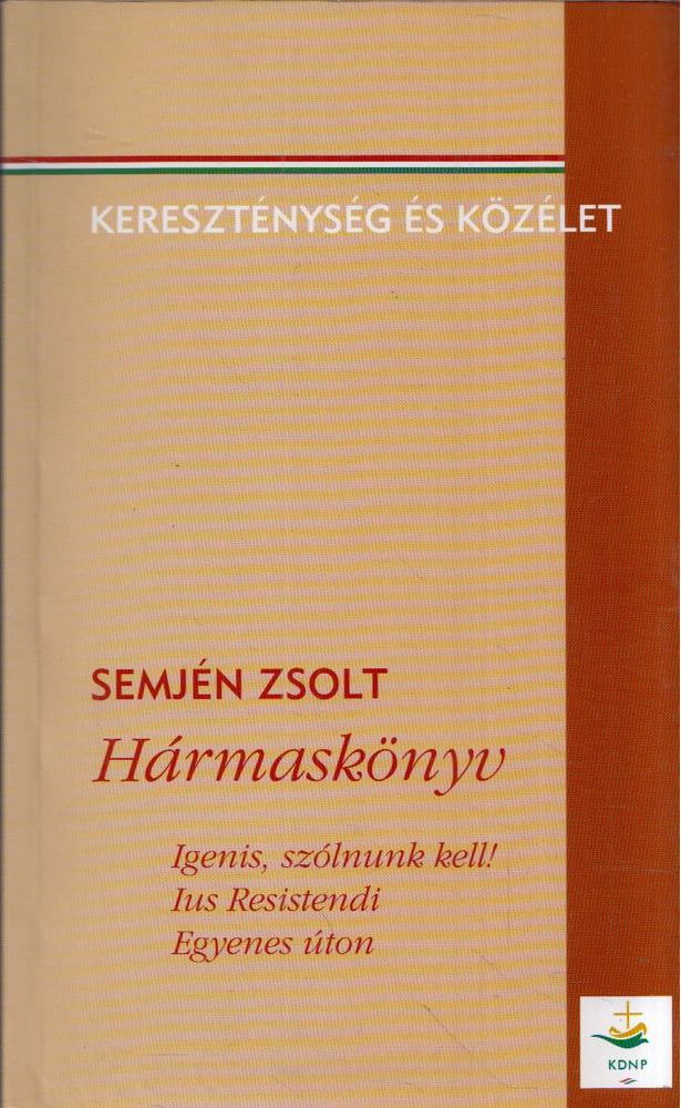 Semjén Zsolt - Hármaskönyv [antikvár]