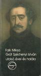 Falk Miksa - Gróf Széchenyi István utolsó évei és halála [antikvár]
