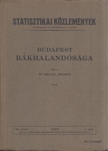 Melly József - Budapest rákhalandósága [antikvár]