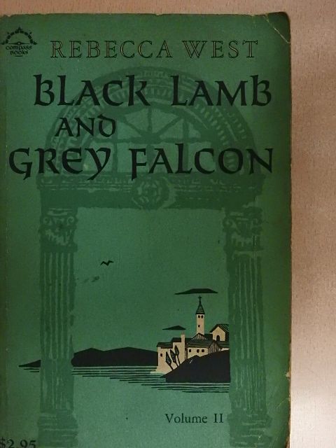 Rebecca West - Black Lamb and Grey Falcon II. (töredék) [antikvár]