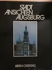 Karen Ostertag - Stadtansichten Augsburg [antikvár]