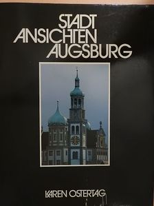 Karen Ostertag - Stadtansichten Augsburg [antikvár]