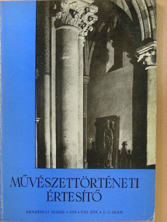 B. Gönczi Éva - Művészettörténeti Értesítő 1959/2-3. [antikvár]