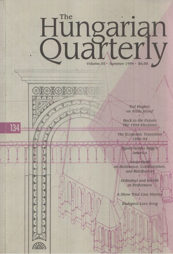 Zsófia Zachár - The Hungarian Quarterly Volume 35. Summer 1994 [antikvár]