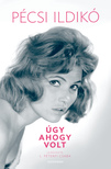 Csaba L.Péterfi - Pécsi Ildikó - Úgy, ahogy volt [eKönyv: epub, mobi]