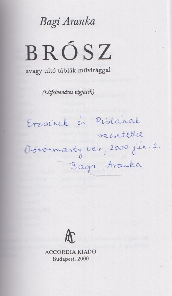 Bagi Aranka - Brósz (dedikált) [antikvár]