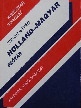 Zugor István - Holland-magyar szótár  [antikvár]