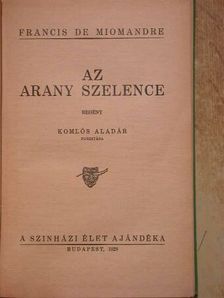 Francis de Miomandre - Az arany szelence [antikvár]
