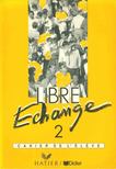 J. Courtillon, Geneviéve Dominique de Salins - Libre Echange 2 - Cahier de L'éleve [antikvár]