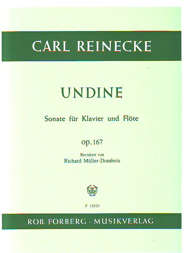 REINECKE, CARL - UNDINE, SONATE FÜR KLAVIER UND FLÖTE OP.167 REVIDIERT VON R.MÜLLER-DOMBOIS