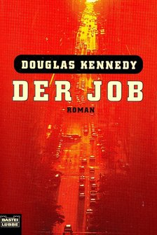 Douglas Kennedy - Der Job [antikvár]