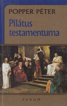 POPPER PÉTER - Pilátus testamentuma [antikvár]