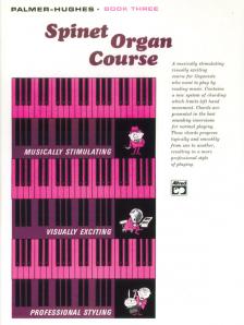 PALMER-HUGHES - SPINET ORGAN COURSE. BOOK THREEE