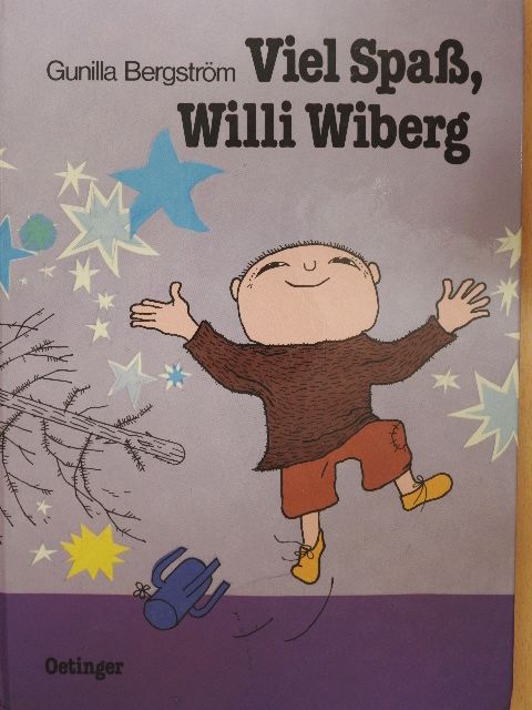 Gunilla Bergström - Viel Spaß, Willi Wiberg [antikvár]