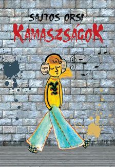 Sajtos Orsi - Kamaszságok